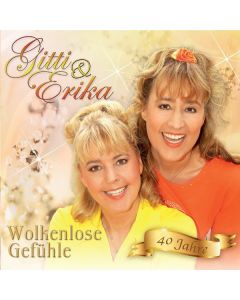 Gitti & Erika - Wolkenlose Gefühle CD
