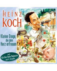 Heinz Koch - Kleine Dinge, die dein Herz erfreuen CD