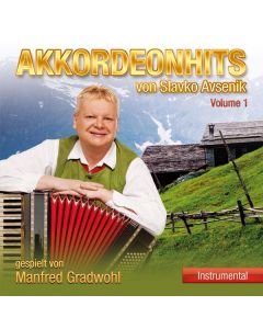 Manfred Gradwohl - Akkordeonhits von Slavko Avsenik,Vol.1 CD