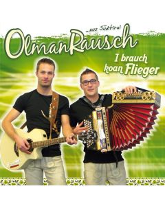 OlmanRausch - I brauch koan Flieger CD