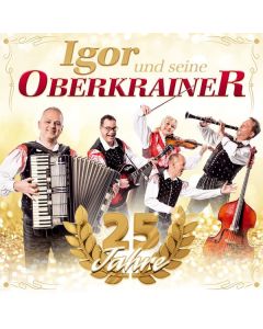 Igor Und Seine Oberkrainer - 25 Jahre CD