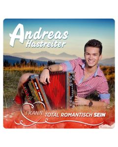 Andreas Hastreiter - I kann total romantisch sein CD