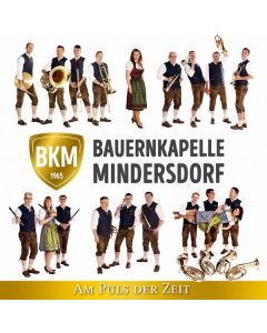 Bauernkapelle Mindersdorf - Am Puls der Zeit CD