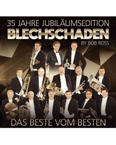 Blechschaden - 35 Jahre Jubiläumsedition: Das Beste vom Besten CD