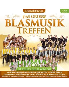 Unterhaltungsmusik/Schlager/Instrumental - Das große Blasmusiktreffen CD
