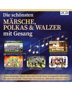 Die schönsten Märsche, Polkas & Walzer mit Gesang CD