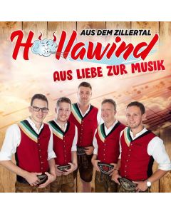 Höllawind Aus Dem Zillertal - Aus Liebe zur Musik CD