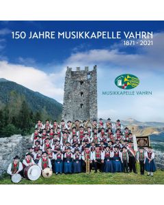 Musikkapelle Vahrn - 150 Jahre CD