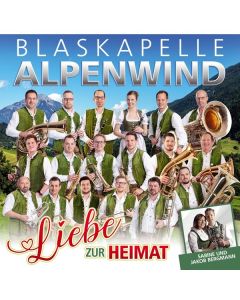 Blaskapelle Alpenwind - Liebe zur Heimat CD