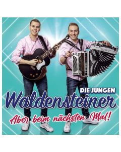Die Jungen Waldensteiner - Aber beim nächsten Mal! CD