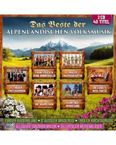 Das Beste der Alpenländischen Volksmusik  Folge 1 CD