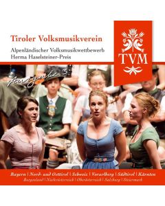 Tiroler Volksmusikverein - Alpenländischer Volksmusikwettbewerb Folge 3 CD