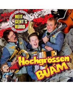 Hochgrößen Buam - Heit geht's rund CD