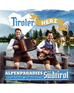 Tiroler Herz - Alpenparadies Südtirol CD