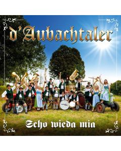 D'Aubachtaler - Scho wieda mia CD
