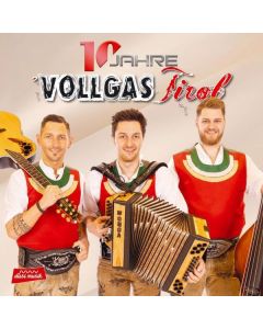 Vollgas Tirol - 10 Jahre CD