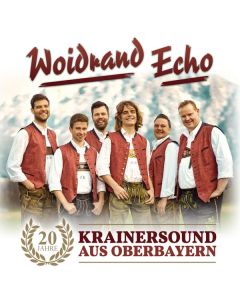 Woidrand Echo - 20 Jahre Krainersound aus Oberbayern CD