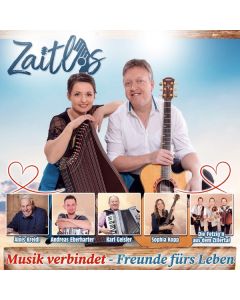 Zaitlos - Musik verbindet - Freunde fürs Leben CD