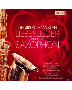 Lui Martin - Die 40 schönsten Liebeslieder auf dem Saxophon CD