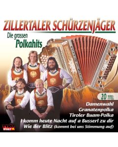 Zillertaler Schürzenjäger - Die großen Polkahits CD