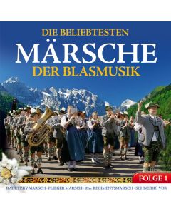 Die beliebtesten Märsche der Blasmusik CD