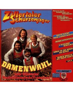 Zillertaler Schürzenjäger - Damenwahl CD