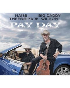 Hans Theessink & Big Daddy Wilson - Pay Day CD