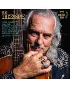 Hans Theessink - 75 Birthday Bash: A Unique Live Recording CD