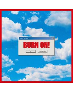 5/8erl In Ehr'n - Burn On! CD