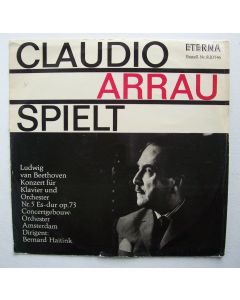 Claudio Arrau: Beethoven (1770-1827) • Klavierkonzert Nr. 5 Es-Dur op. 73 LP