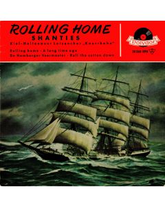 Rolling Home • Shanties 7"