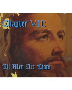 Chapter VII • All Men are Liars CD