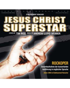 Andrew Lloyd Webber - Jesus Christ Superstar (2005) CD