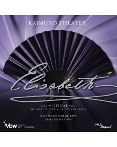 Sylvester Levay - Elisabeth (Original Wien Cast 2012) CD