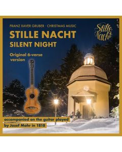 Franz Xaver Gruber (1787-1863) - Stille Nacht - Weihnachtslieder CD