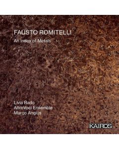 Fausto Romitelli (1963-2004) - An Index Of Metals (Video-Oper) CD