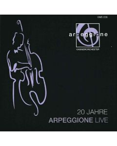 Kammerorchester Arpeggione - 20 Jahre Live CD