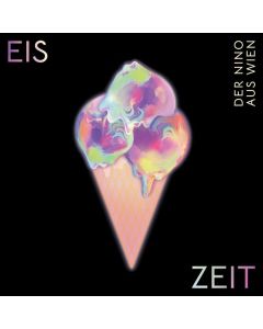 Der Nino Aus Wien - Eis Zeit CD