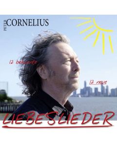 Peter Cornelius (1824-1874) - Liebeslieder: 12 bekannte 12 neue Liebeslieder (Slipcase) CD