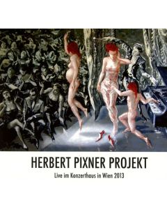 Herbert Pixner - Live Im Konzerthaus In Wien 2013 CD