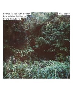 Franui & Florian Boesch - Die schöne Müllerin (Franz Schubert) CD