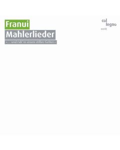 Franui - Mahlerlieder "und ruh in einem stillen Gebiet" CD