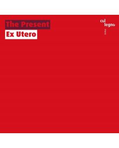 The Present - Ex Utero CD