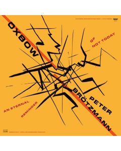 Oxbow & Peter Brötzmann - An Eternal Reminder Of Not Today: Live At Moers CD