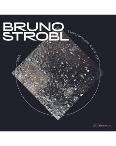Bruno Strobl - Elektronische Werke 1987-2018 CD