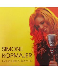 Simone Kopmajer - Live At Heidis Jazzclub 2012 CD
