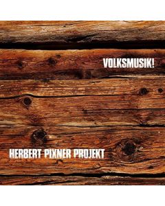 Herbert Pixner - Volksmusik! CD
