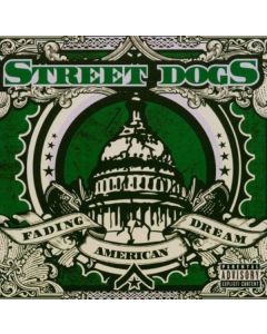 Street Dogs - Fading American Dream (Green Vinyl) LP