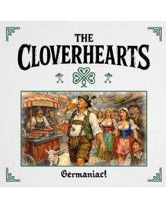 The Cloverhearts - Germaniac (White/Green Splatter Vinyl) LP