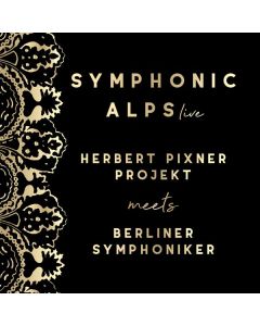 Herbert Pixner Projekt & Berliner Symphoniker - Symphonic Alps Live (180g) (Limited Special Edition) LP